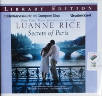 Secrets of Paris written by Luanne Rice performed by Justine Eyre on CD (Unabridged)